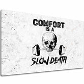 Tablou pe pânză Comfort Is și Slow Death - Gym Motivácia - imagine principală