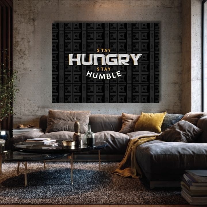 Tablou pe pânză Stay Hungry, Stay Humble - Motivațional Citát - imagine 3