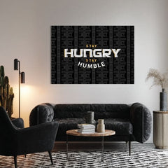 Tablou pe pânză Stay Hungry, Stay Humble - Motivațional Citát - imagine 2