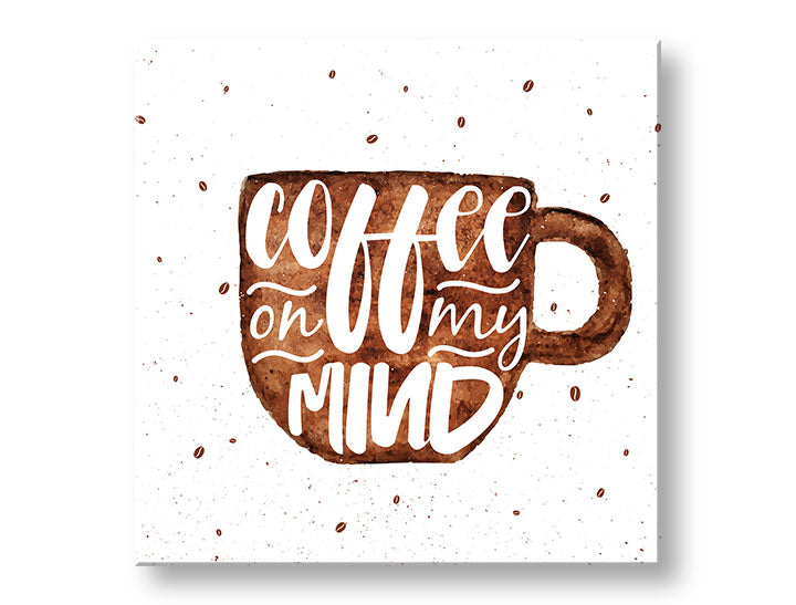Modern tablou pe pânză cu motivul ceașcă de cafea, motiv pentru copii în alb-maro nuanțe, atmosferă confortabilă | Tablou de perete s textom Coffee on my mind – principală