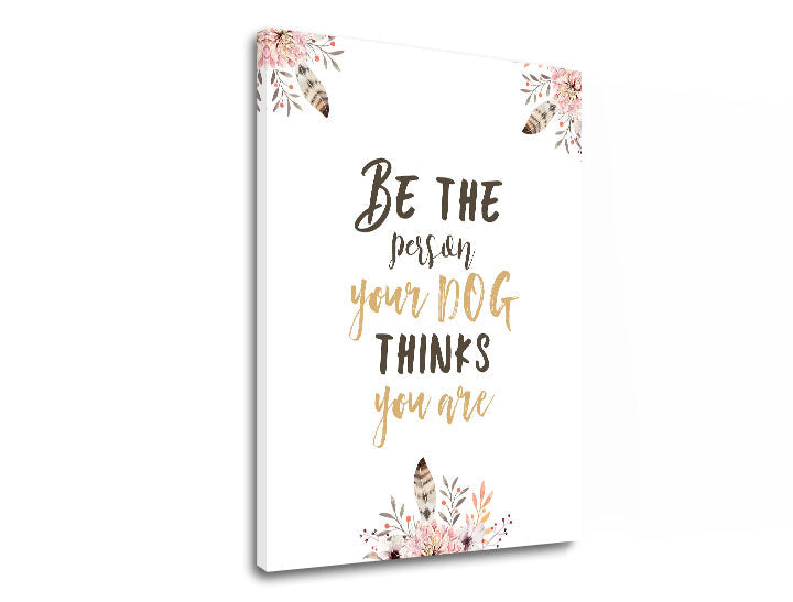 Modern tablou pe pânză cu motivul flori, natură, animal în alb-roz nuanțe, potrivit pentru hol | Tablou de perete s textom Be the person – produs
