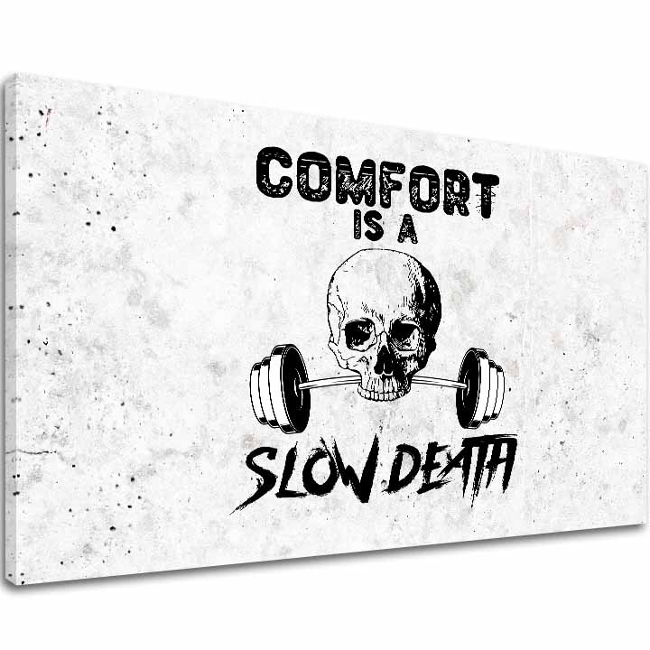 Tablou pe pânză Comfort Is și Slow Death - Gym Motivácia - imagine principală