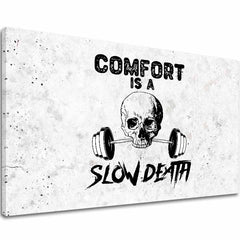 Tablou pe pânză Comfort Is și Slow Death - Gym Motivácia - imagine principală