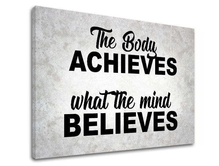Modern tablou pe pânză cu motivul The body achieves, citat motivațional în gri-negru nuanțe, pace interioară, potrivit pentru birou | Motivațional tablou de perete The body achieves_002 – produs