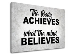 Modern tablou pe pânză cu motivul The body achieves, citat motivațional în gri-negru nuanțe, pace interioară, potrivit pentru birou | Motivațional tablou de perete The body achieves_002 – produs