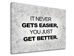 Modern tablou pe pânză cu motivul Its never gets easier, citat motivațional, natură în gri-negru nuanțe, creștere și dezvoltare, potrivit pentru birou – produs