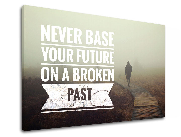 Modern tablou pe pânză cu motivul Never base your future, citat motivațional în alb nuanțe, atmosferă contemplativă, singurătate, potrivit pentru birou – produs